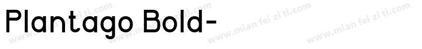 Plantago Bold字体转换